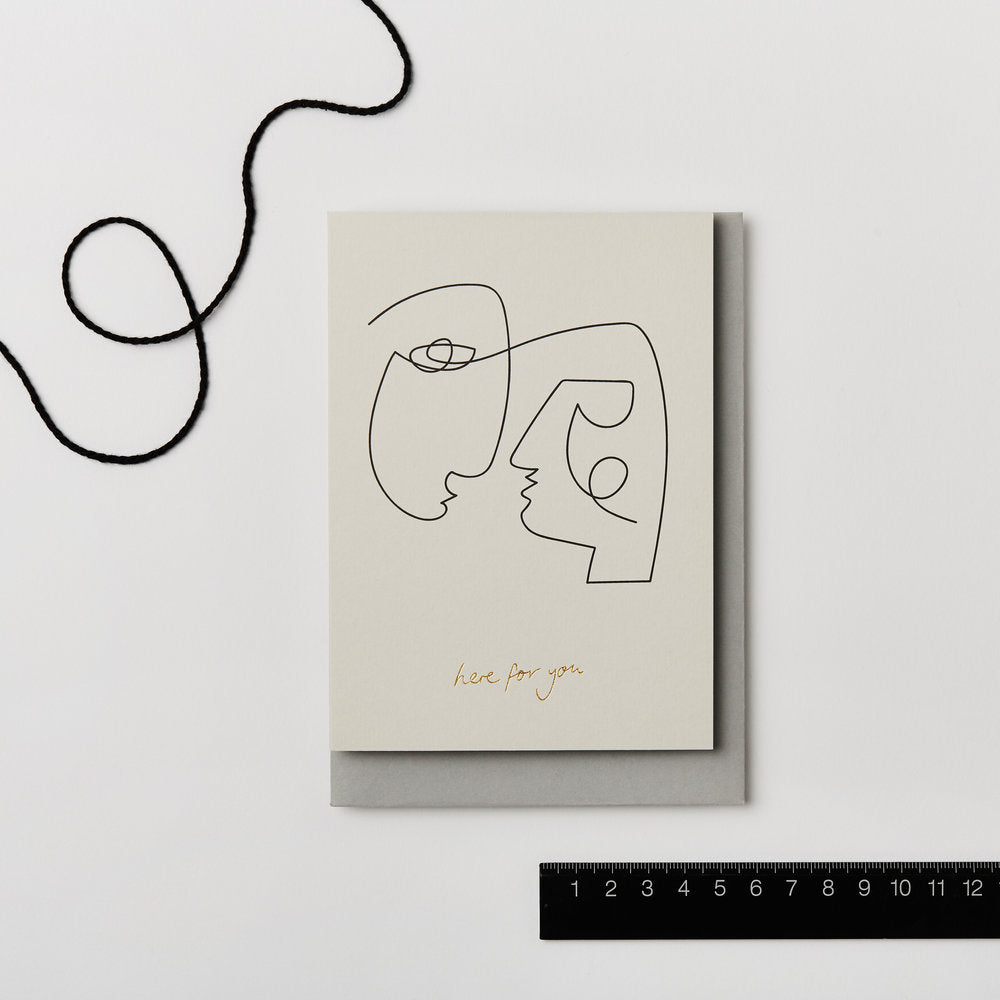 Here For You - Greeting Card Kinshipped
